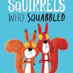The Squirrels Who Squabbled