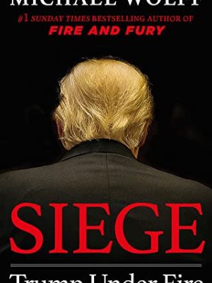 Siege: Trump Under Fire