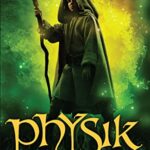 Physik: Septimus Heap Book 3