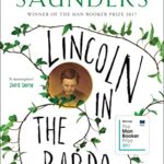 Lincoln in the Bardo: WINNER OF THE MAN BOOKER PRIZE 2017