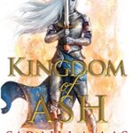 Throne of Glass 7: Kingdom of Ash