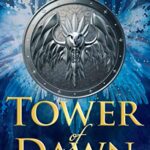 Throne of Glass 6: Tower of Dawn