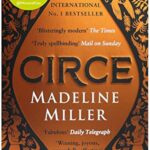 Circe: The International No. 1 Bestseller - Shortlisted for the Women's Prize for Fiction 2019