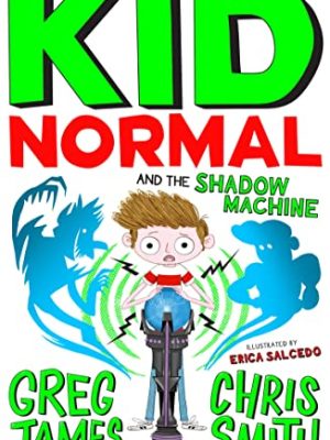 Kid Normal and the Shadow Machine: Kid Normal 3