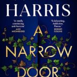 A Narrow Door : The electric psychological thriller from the Sunday Times bestseller