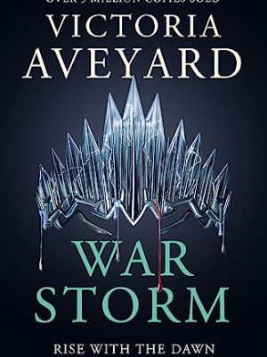 War Storm : Red Queen Book 4