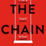 The Chain : The Award-Winning Suspense Thriller of the Year