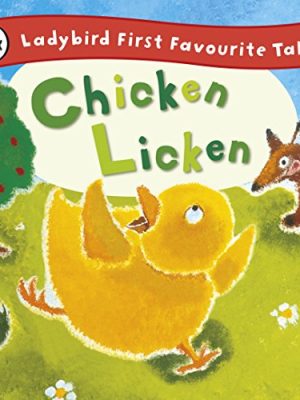 Chicken Licken: Ladybird First Favourite Tales