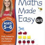 Maths Made Easy: Beginner, Ages 5-6 (Key Stage 1): Supports the National Curriculum, Maths Exercise Book