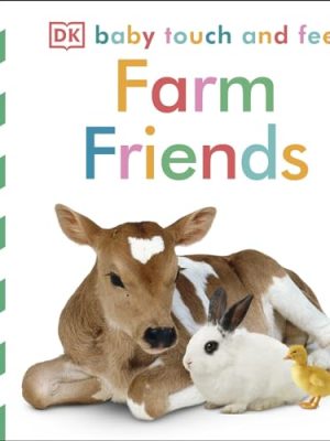 Baby Touch and Feel: Farm Friends
