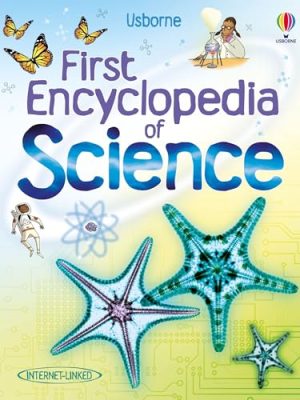 Science: First Encyclopedia of Science