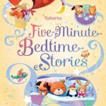 Read-aloud Story Collections: Five Minute Bedtime Stories