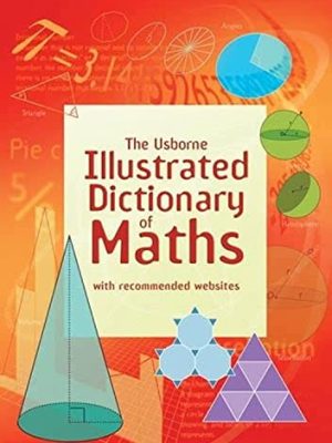 Illustrated Maths Dictionaries: Dictionary of Maths