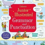 Dictionaries &Thesaurus: Junior Illustrated Grammar Punctuation