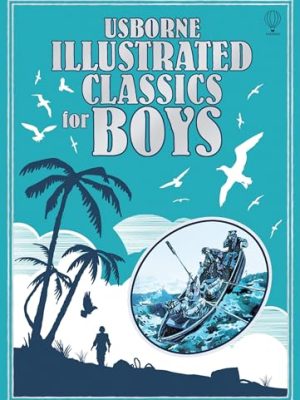 Clothbound editions: Illustrated Classic for Boys