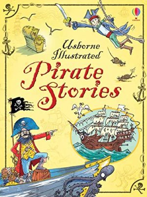 Illustrated Story Collections: Pirate Stories