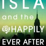 Isla and the Happily Ever After