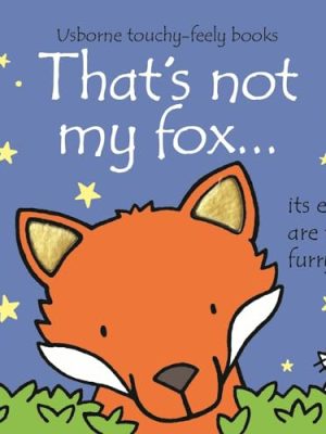 That's not my... : Thats Not My Fox