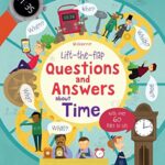 Questions and Answers: Lift-the-flap About Time