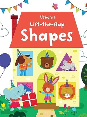Lift-the-Flap First Skills: Lift The Flap Shapes
