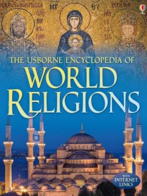 Religion: Encyclopedia of The World Religions