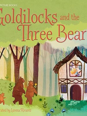 Picture Books: Goldilocks and The Three Bears