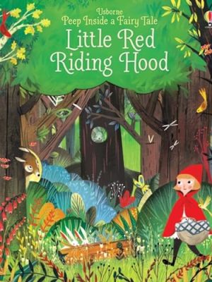 Peep Inside a Fairy Tale: Little Red Riding Hood