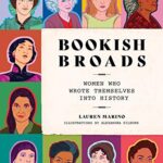 Bookish Broads Women Who Wrote Themselves Into His