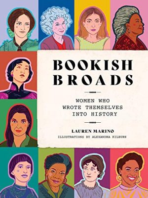 Bookish Broads Women Who Wrote Themselves Into His
