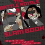 Battle Royale Slam Book: Essays on the Cult Classic by Koushun Takami