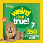 Weird but True! 7: Weird but True!