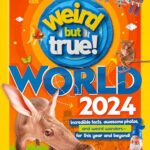 Weird But True World 2024