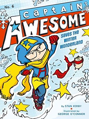 Captain Awesome: Captain Awesome Saves The Winter Wonderland