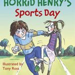 Horrid Henry 17: Horrid Henry's Sports Day
