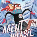 Agent Weasel 2: Agent Weasel and The Abominable Dr. Snow