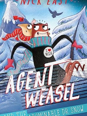 Agent Weasel 2: Agent Weasel and The Abominable Dr. Snow