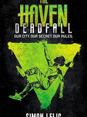 The Haven: Deadfall: Book 3