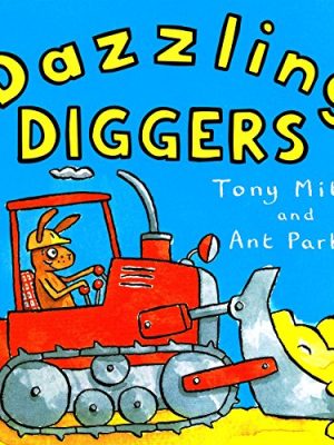 Amazing Machines: Dazzling Diggers