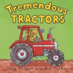 Amazing Machines: Tremendous Tractors