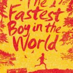The Fastest Boy In The World
