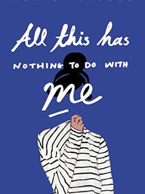 All This Has Nothing to Do with Me