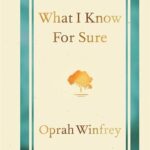 What I Know for Sure