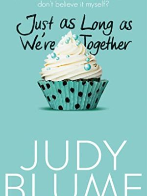 Just as Long as We're Together