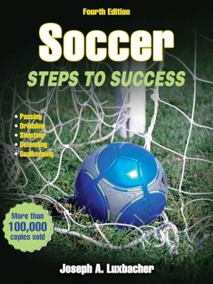 Soccer: Steps to Success