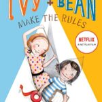 Ivy and Bean Make the Rules