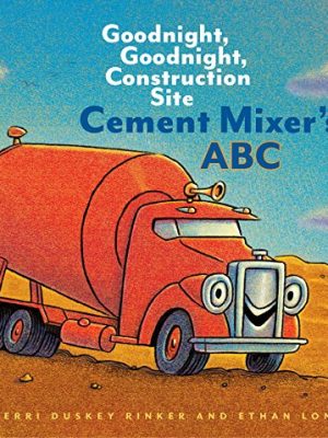Cement Mixer's ABC: Goodnight, Goodnight, Construction Site