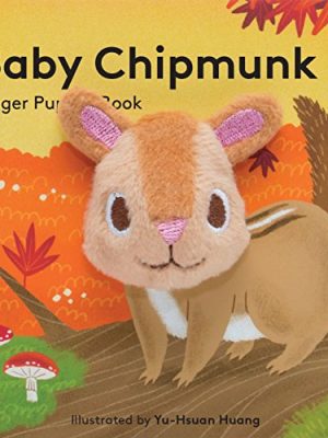 Finger Puppert Book : Baby Chipmunk: Finger Puppet Book