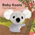 Finger Puppert Book : Baby Koala: Finger Puppet Book