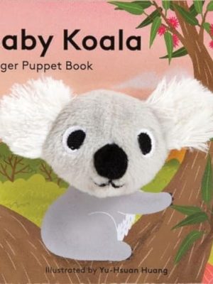 Finger Puppert Book : Baby Koala: Finger Puppet Book