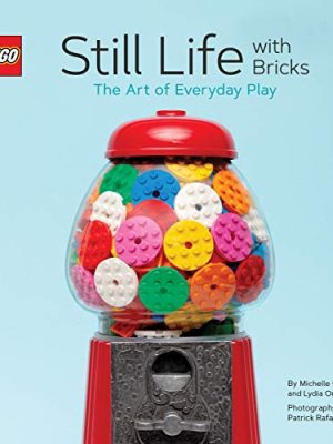 LEGO (R) Still Life with Bricks: The Art of Everyday Play